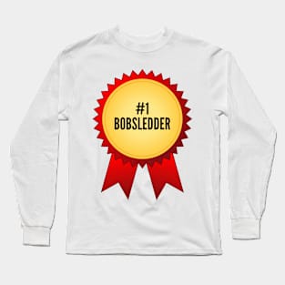 Number 1 Bobsledder Gold Medal Long Sleeve T-Shirt